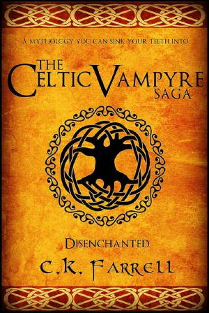 [The Celtic Vampyre Saga 01] • Disenchanted